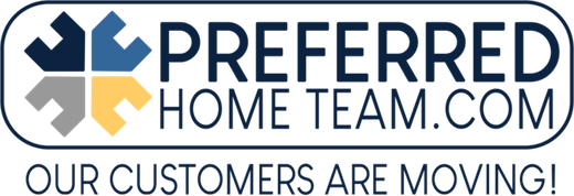 Preferred Home Team — Our Customers Are Moving!
